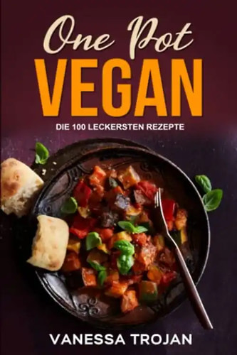 One pot vegan 100 - vegan:, und