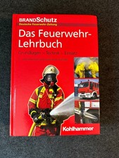 Das Feuerwehr-Lehrbuch: Grundlagen - Technik - Einsatz Buch W. Kohlhammer GmbH