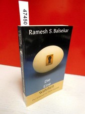 Die Eine Wahrheit. Der Schlüssel zur Nicht-Dualität. Balsekar, Ramesh S: