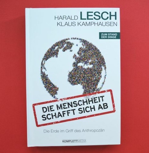Die menschheit schafft - menschheit, ab
