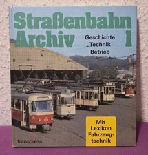 DDR BUCH -STRAßENBAHN ARCHIV 1 Geschichte Technik Betrieb- 1.Auflage 1983