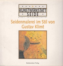 O46- BECHTERMÜNZ   UNTERHARNSCHEIDT : SEIDENMALEREI IM STIL VON GUSTAV KLIMT
