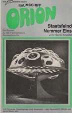Raumschiff Orion Nr. 21 - Staatsfeind Nummer Eins "RAUMPATROUILLE", Hans Kneifel