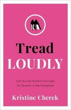 Tread Loudly by Kristine Cherek 9781956072174 NEW Hardback
