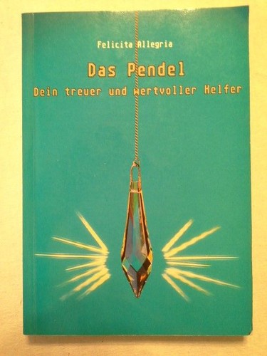 Das pendel dein treuer und - pendel,
