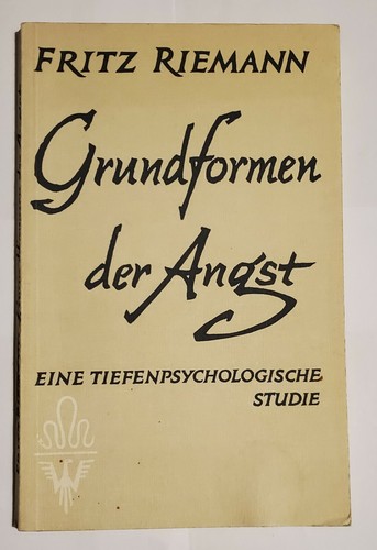 Fritz riemann grundformen - fritz, "grundformen