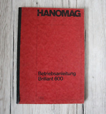Original Hanomag Betriebsanleitung für den Traktor Brillant 600
