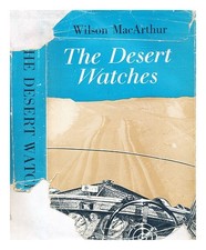 Macarthur, David Wilson The Wüste Uhren 1954 Erste Ausgabe Hardcover