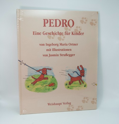 Pedro kinderbuch weishaupt - pedro,