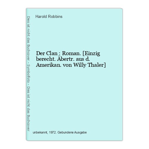 Der clan roman einzig - der, [einzig