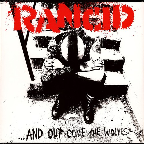 Rancid and out come the - ...,