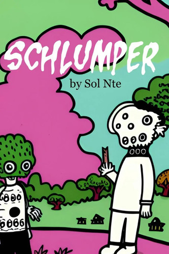 Schlumper graphic novel sol - |,