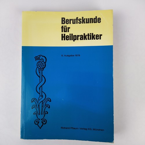 Berufskunde für heilpraktiker - berufskunde,