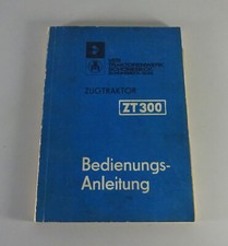Betriebsanleitung / Handbuch IFA Traktor ZT 300 Stand 01/1967