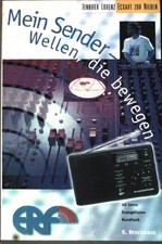 Mein Sender: Wellen, die bewegen. Nieden, Eckart und Jennifer Lorenz: