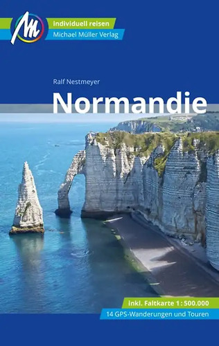 Normandie reiseführer michael - normandie,