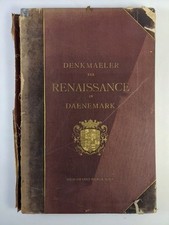 Denkmaeler der Renaissance in Daenemark. Neckelmann, Fred Skjold und Ferdinand M