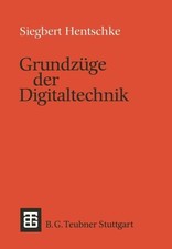 Grundzuge der Digitaltechnik (Leitfaden und Monographien der Informatik) (German