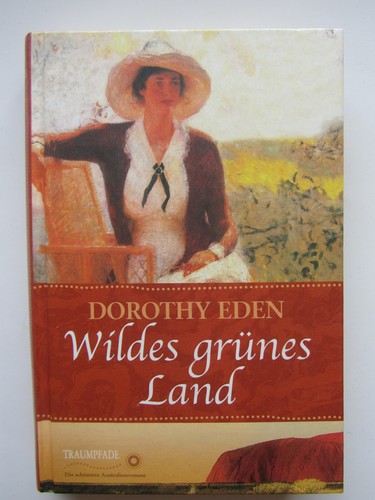 Dorothy eden wildes grünes - eden,