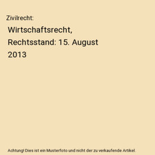 Zivilrecht: Wirtschaftsrecht