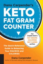 Dana Carpender's Keto Fat Gram