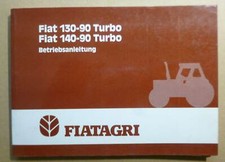 Fiat Schlepper F130-90 + F140-90 Betriebsanleitung