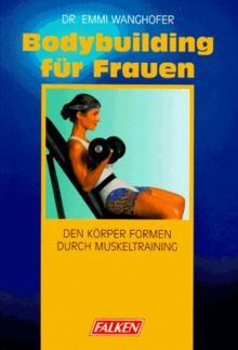Bodybuilding für frauen - bodybuilding, den