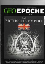 GEO EPOCHE 74 das britische Empire Sammlung Kult