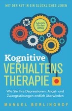 Kognitive Verhaltenstherapie – Selbsthilfe für den ... | Buch | Zustand sehr gut