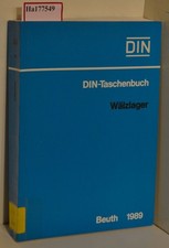 Wälzlager. Normen. (=DIN Taschenbuch Nr. 24). DIN Deutsches Institut für Normung