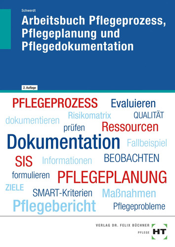 Arbeitsbuch pflegeprozess - arbeitsbuch,