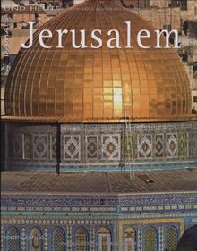 Damals une heute jerusalem - une, heute:
