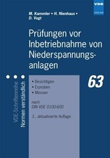 Prüfungen vor Inbetriebnahme von Niederspannungsanlagen: Buch VDE VERLAG