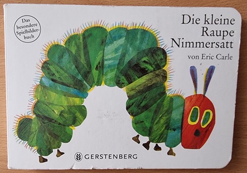 Die kleine raupe - kleine, nimmersatt