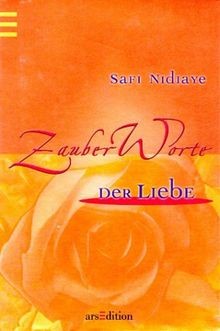 Zauberworte der liebe - der, von