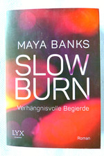 Slow Burn - Verhängnisvolle Begierde von Banks, Maya | Buch | Zustand sehr gut