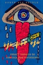 Ojo por ojo: Obras y trabajos de santeria para defe... | Buch | Zustand sehr gut