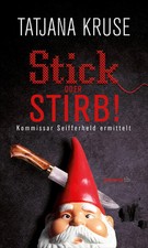 Stick oder stirb! | Kommissar