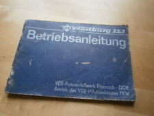 WARTBURG 353 Limousine, Tourist, Trans, Betriebsanleitung, 2. Auflage, DDR 1984