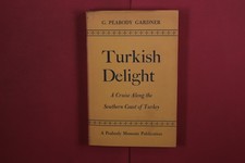 394062 G. Gardner TURKISH DELIGHT Peabody Museum A Cruise Along the Southern