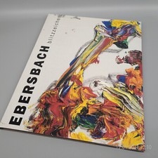 Hartwig Ebersbach ~ Blitzzeichen [2002] Malerei Ausstellung Katalog SIGNIERT top