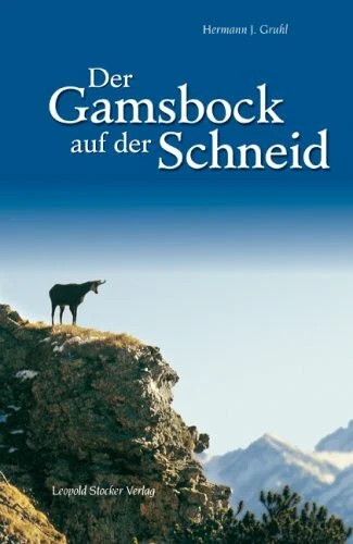 Der gamsbock auf - gamsbock, schneid