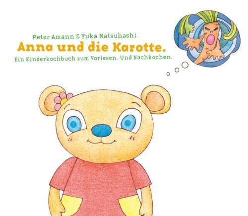 Anna und die - karotte:, ein