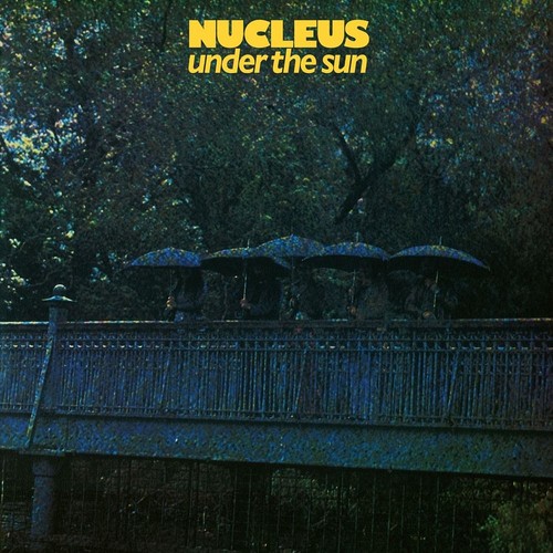 Nucleus under the sun vinyl - nucleus,