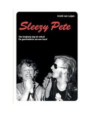Sleezy Pete: Van langharig tuig tot vetkuif De geschiedenis van een band, Van Le