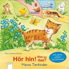 Hör hin! Was ist das? Meine Tierkinder. Mit Soundmodulen mit echten Tierstimmen.
