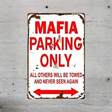 Blechschild Mafia Parking only
