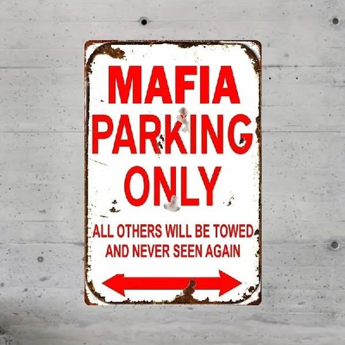 Blechschild mafia parking only - blechschild,