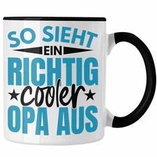 Trendation - Bester Opa Der Welt Geschenk Tasse So Sieht Ein Richtig Cooler Opa