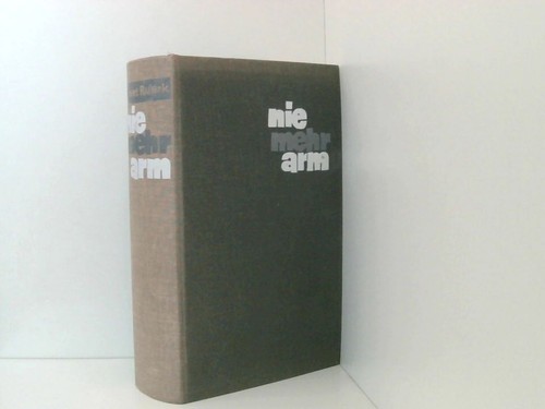 Nie mehr arm - roman., robert